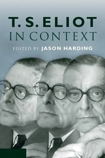 Cover of T. S. Eliot in Context