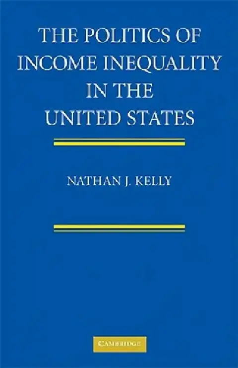 Cover of The Politics of Income Inequality in the United States