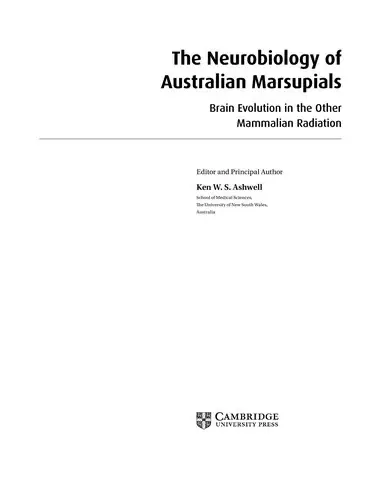 Cover of The Neurobiology of Australian Marsupials