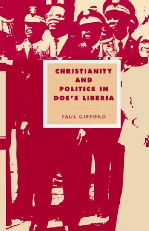 Cover of Christianity and Politics in Doe's Liberia
