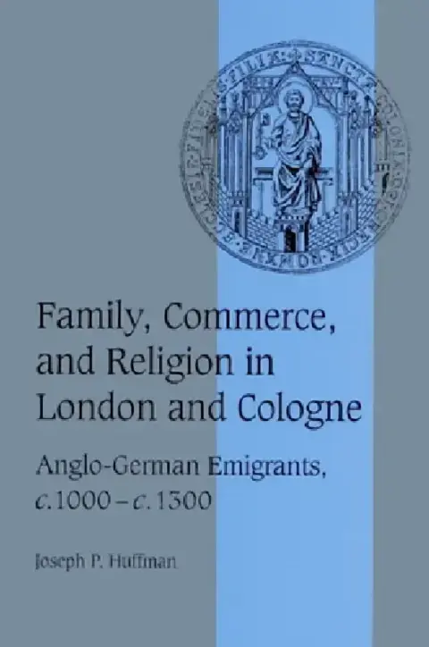 Cover of Family, Commerce, and Religion in London and Cologne