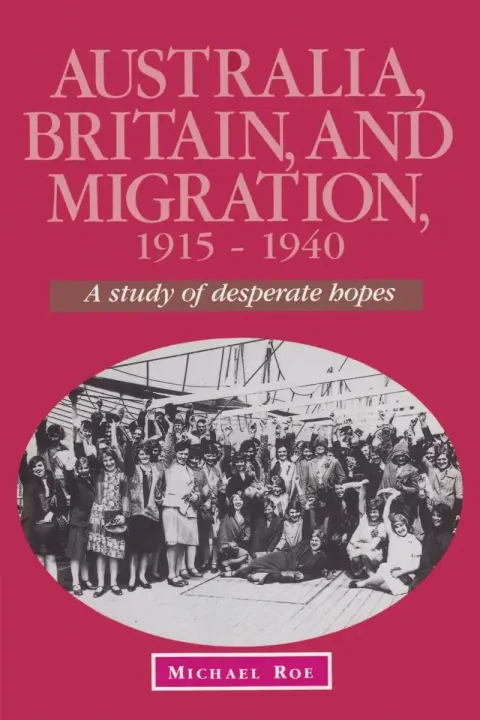Cover of Australia, Britain and Migration, 1915–1940