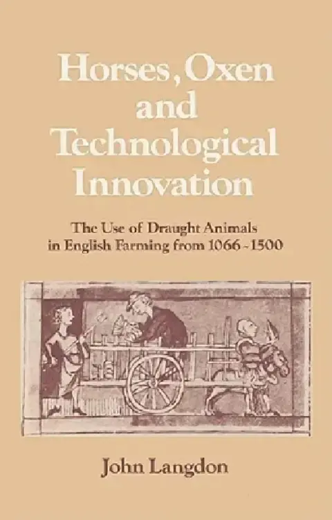 Cover of Horses, Oxen and Technological Innovation