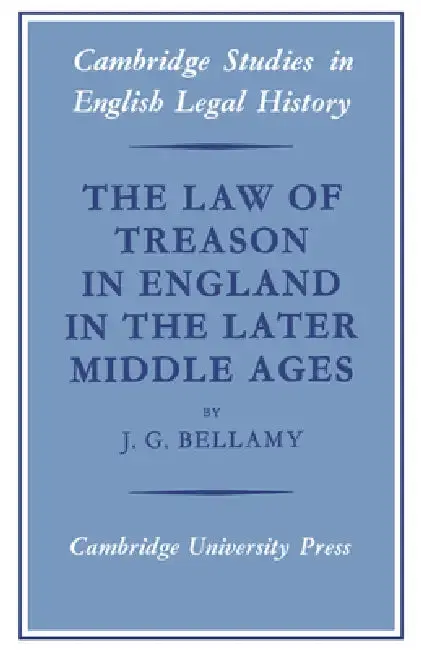 Cover of The Law of Treason in England in the Later Middle Ages