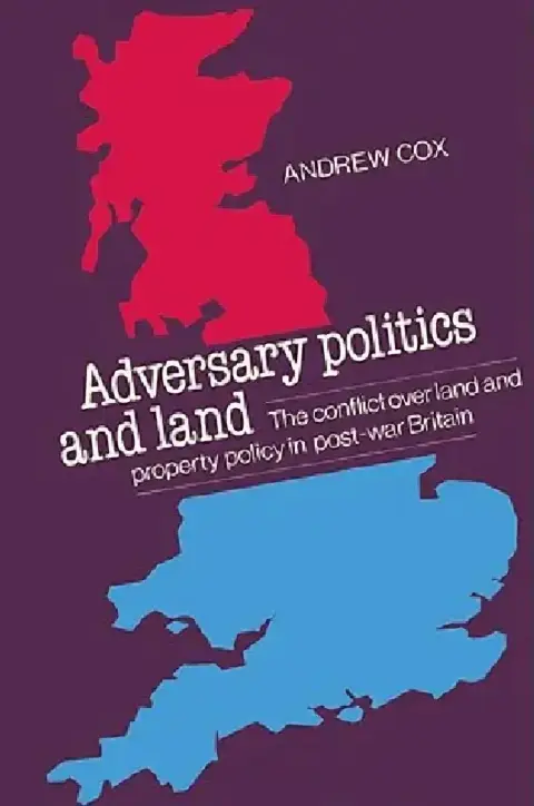 Cover of Adversary Politics and Land