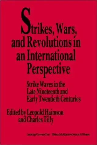 Cover of Strikes, Wars, and Revolutions in an International Perspective