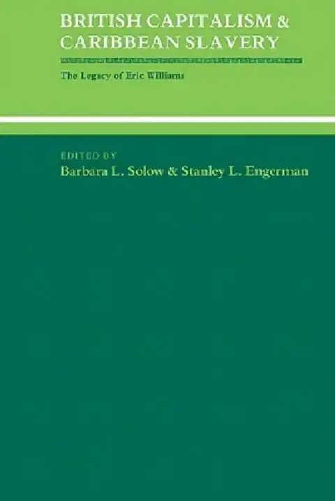 Cover of British Capitalism and Caribbean Slavery
