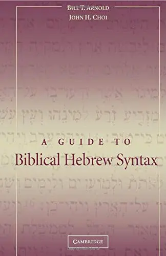 Cover of A Guide to Biblical Hebrew Syntax