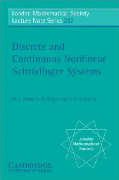 Cover of Discrete and Continuous Nonlinear Schrodinger Systems