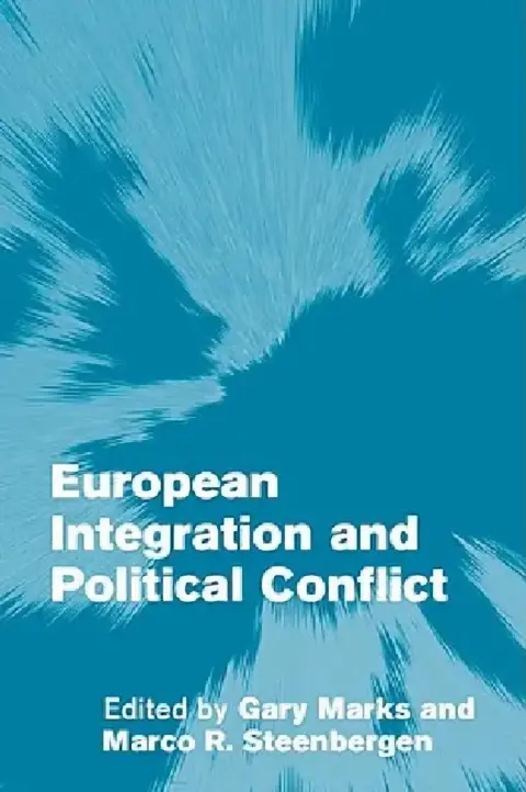 Cover of European Integration and Political Conflict