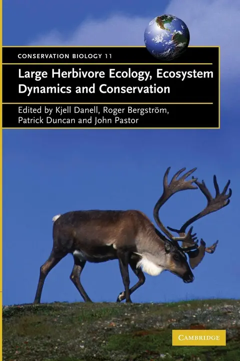 Cover of Large Herbivore Ecology, Ecosystem Dynamics and Conservation