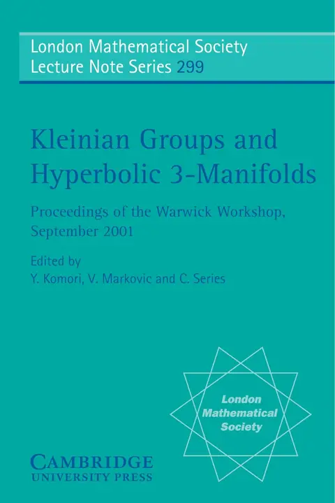 Cover of Kleinian Groups and Hyperbolic 3-Manifolds