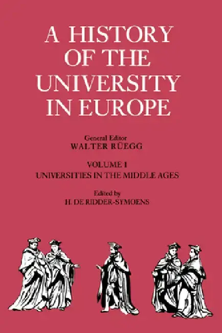 Cover of A History of the University in Europe