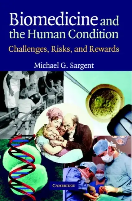 Cover of Biomedicine and the Human Condition