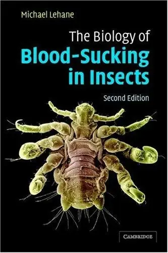 Cover of The Biology of Blood-Sucking in Insects