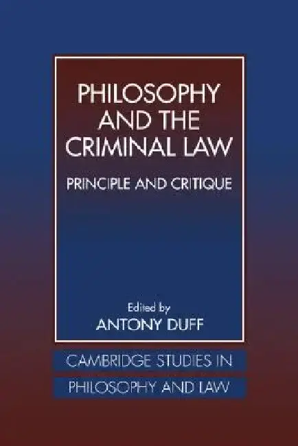 Cover of Philosophy and the Criminal Law