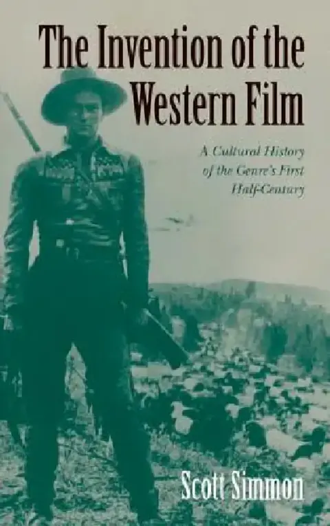 Cover of The Invention of the Western Film