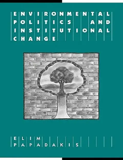 Cover of Environmental Politics and Institutional Change
