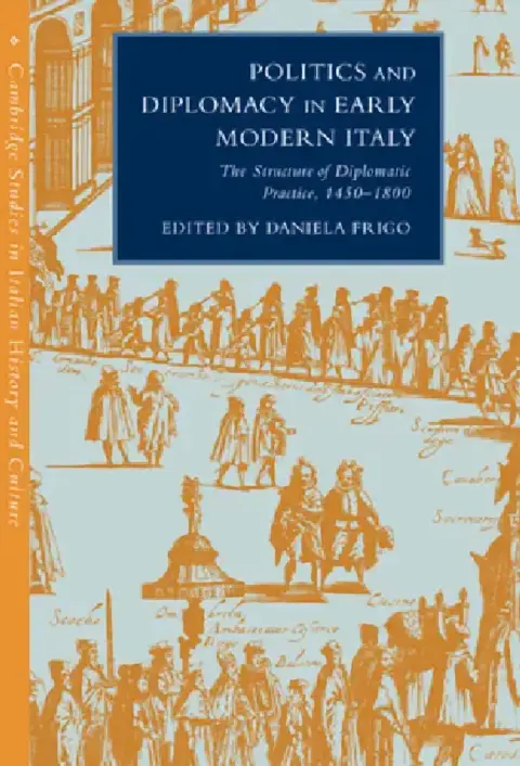 Cover of Politics and Diplomacy in Early Modern Italy