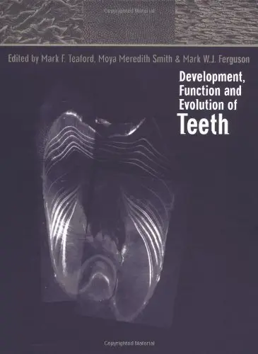 Cover of Development, Function and Evolution of Teeth