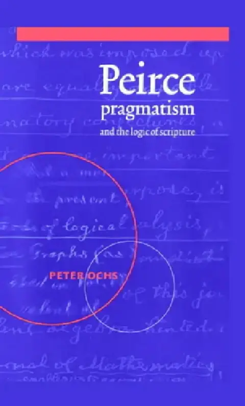 Cover of Peirce, Pragmatism, and the Logic of Scripture