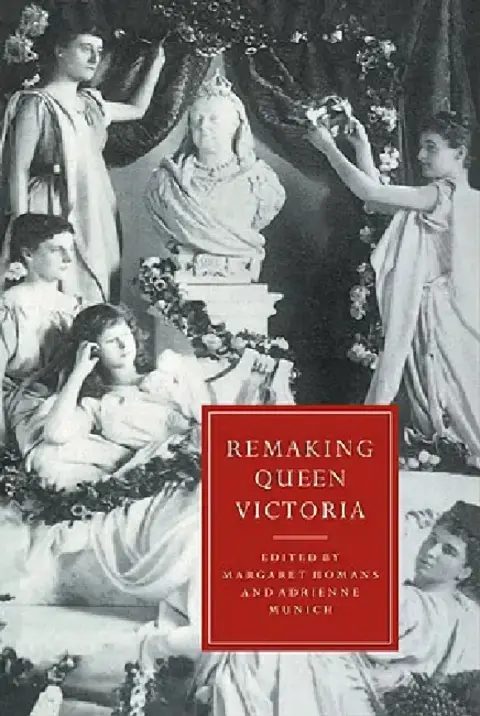 Cover of Remaking Queen Victoria