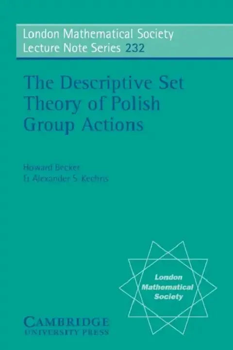 Cover of The Descriptive Set Theory of Polish Group Actions