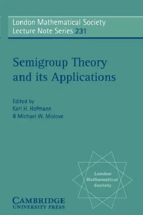 Cover of Semigroup Theory and Its Applications