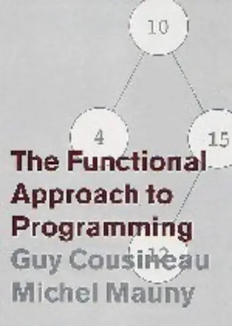Cover of The Functional Approach to Programming