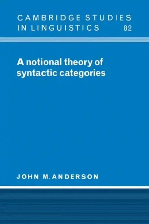 Cover of A Notional Theory of Syntactic Categories
