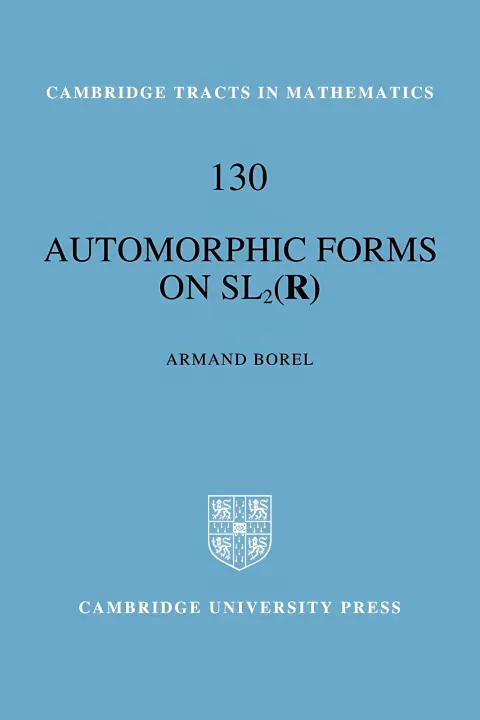 Cover of Automorphic Forms on Sl2 (r) (cambridge Tracts in Mathematics)