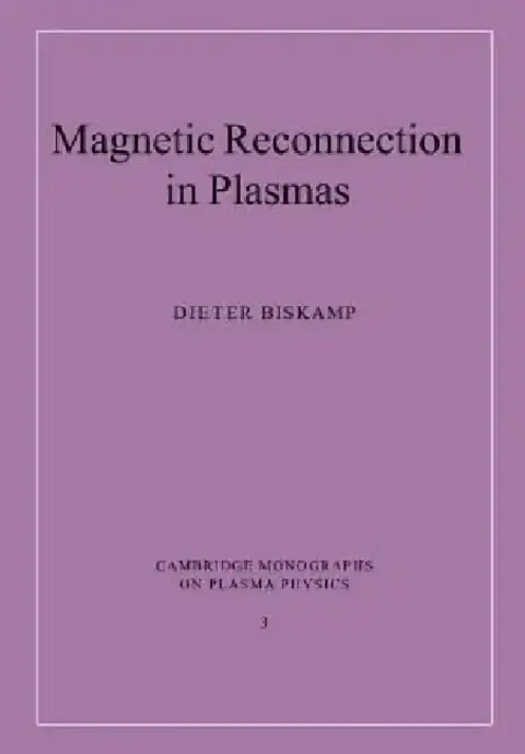 Cover of Magnetic Reconnection in Plasmas