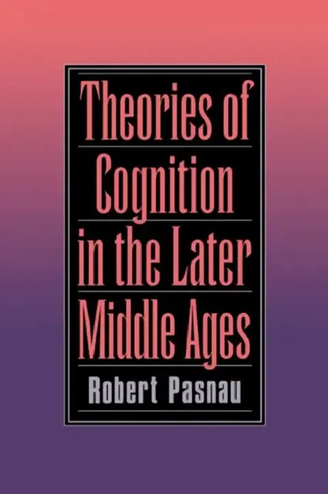 Cover of Theories of Cognition in the Later Middle Ages