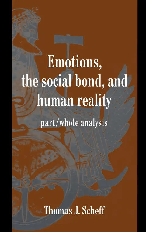 Cover of Emotions, the Social Bond, and Human Reality