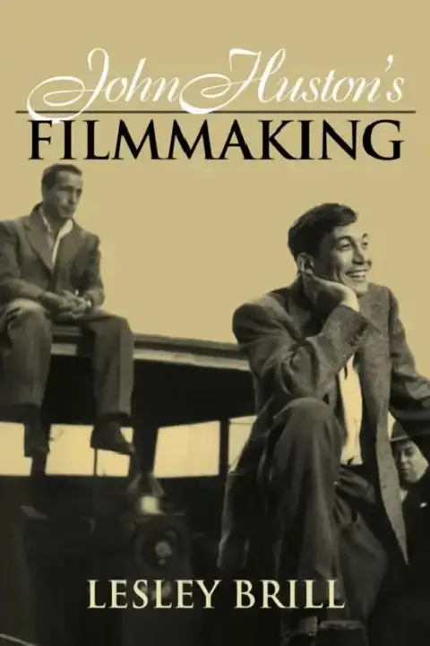 Cover of John Huston's Filmmaking