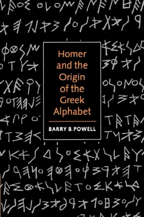 Cover of Homer and the Origin of the Greek Alphabet