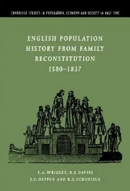 Cover of English Population History from Family Reconstitution 1580-1837