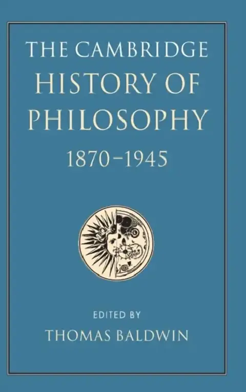 Cover of The Cambridge History of Philosophy 1870-1945