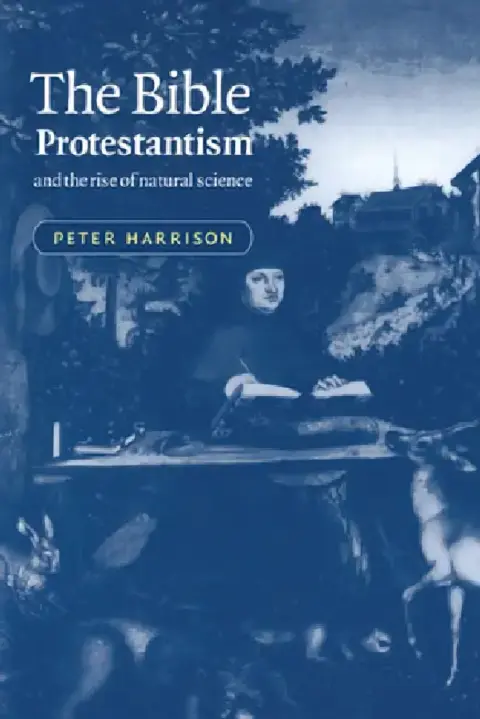 Cover of The Bible, Protestantism, and the Rise of Natural Science