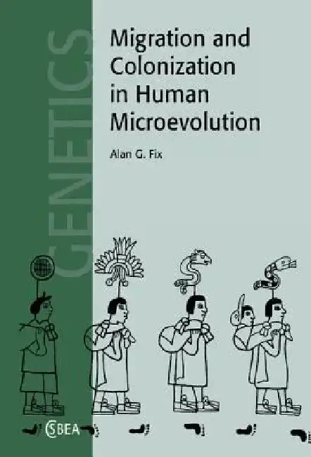 Cover of Migration and Colonization in Human Microevolution