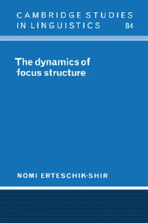 Cover of The Dynamics of Focus Structure