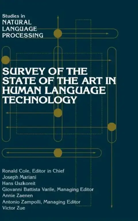 Cover of Survey of the State of the Art in Human Language Technology