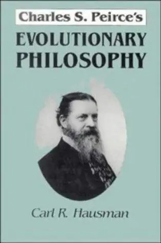 Cover of Charles S. Peirce's Evolutionary Philosophy