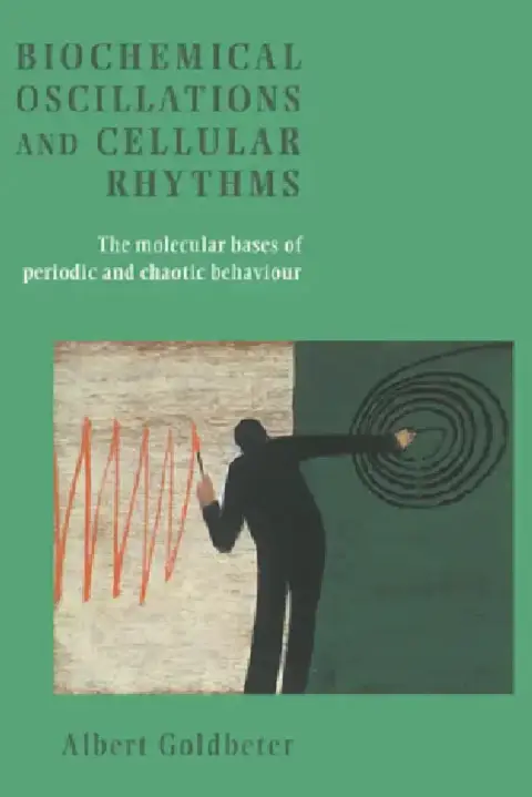 Cover of Biochemical Oscillations and Cellular Rhythms