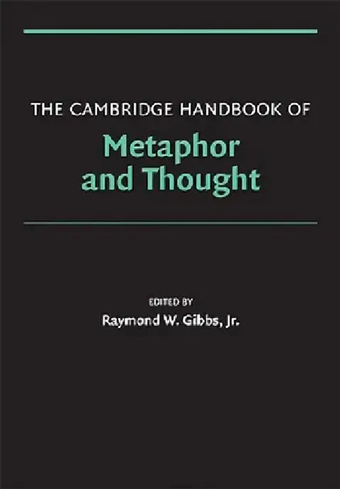 Cover of The Cambridge Handbook of Metaphor and Thought
