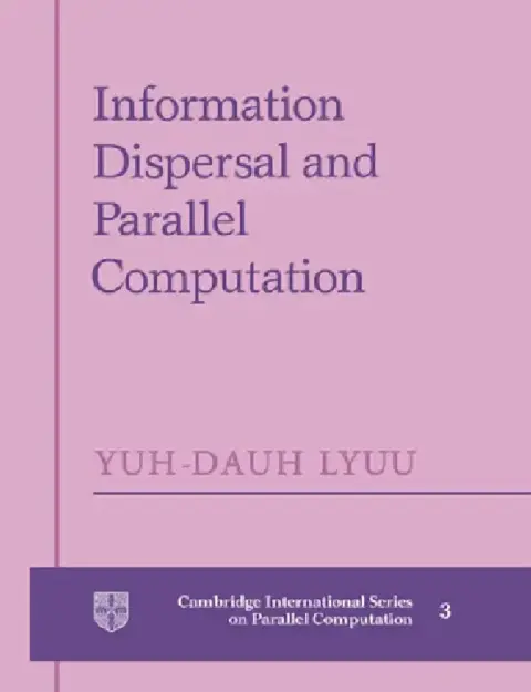 Cover of Information Dispersal and Parallel Computation