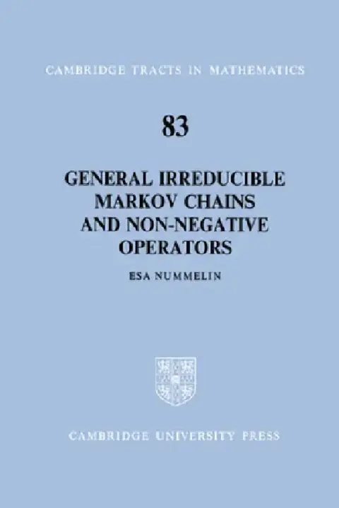 Cover of General Irreducible Markov Chains and Non-Negative Operators