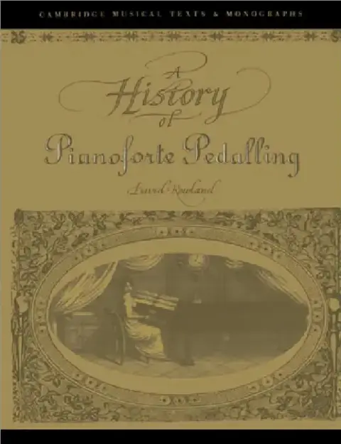Cover of A History of Pianoforte Pedalling