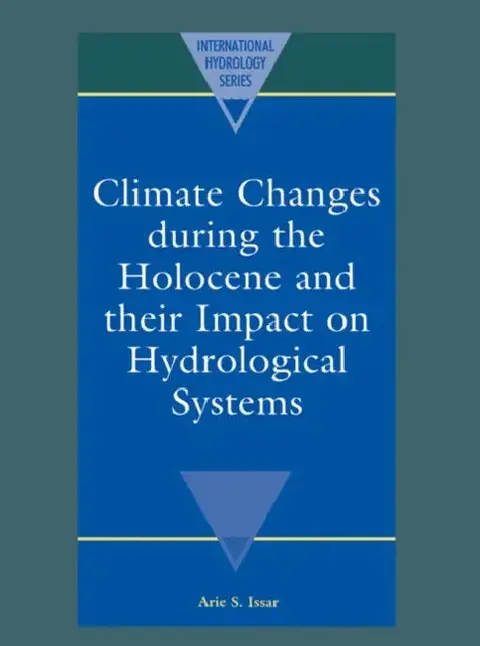 Cover of Climate Changes During the Holocene and Their Impact on Hydrological Systems