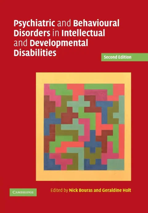 Cover of Psychiatric and Behavioural Disorders in Intellectual and Developmental Disabilities